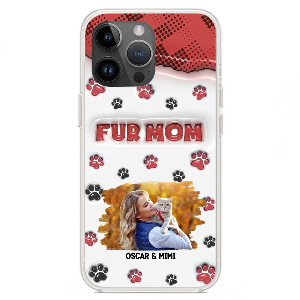 Fur Mom Personalized 3D Inflated Effect Custom Photo Phone Case