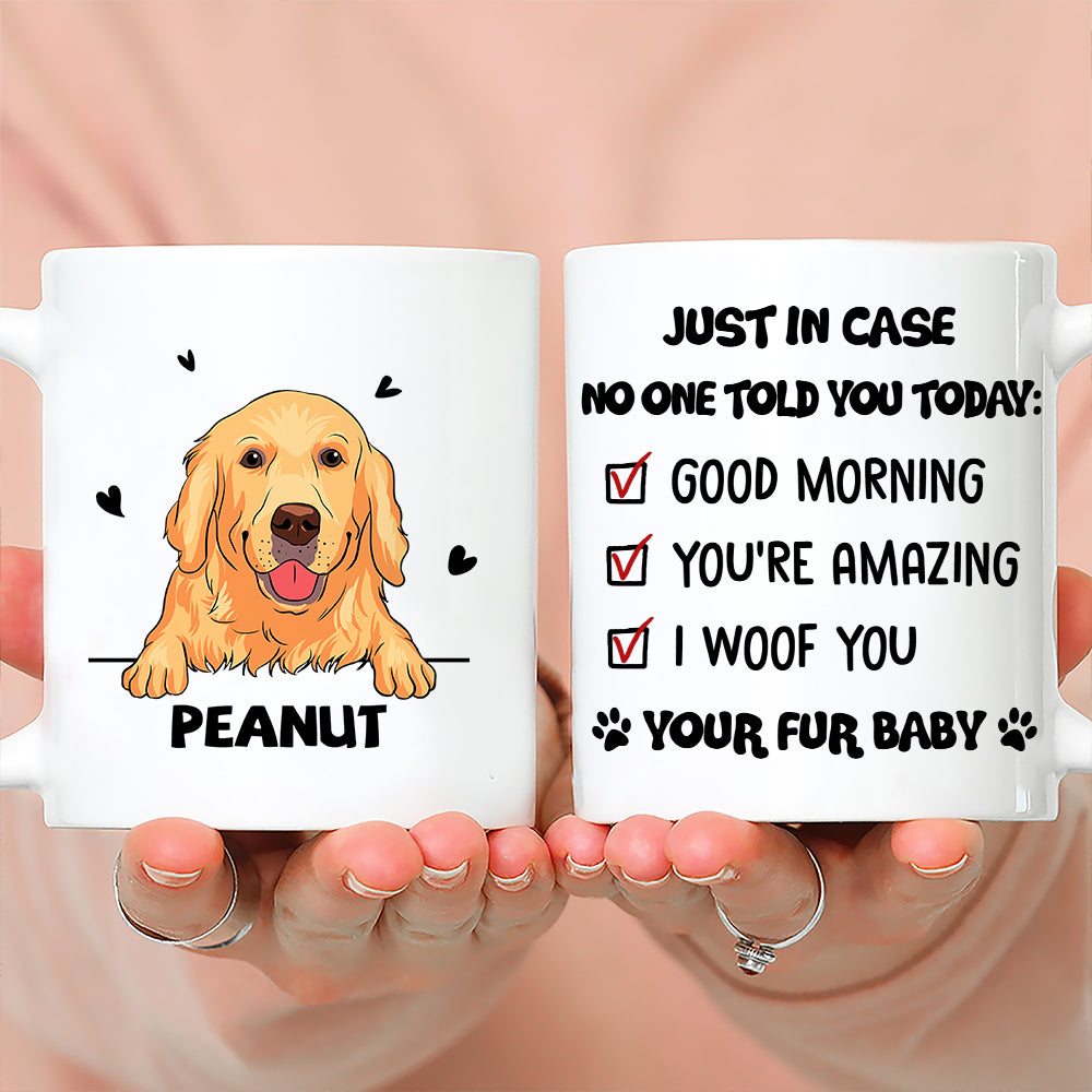 Just In Case - Customizable Personalized Coffee Mug for Pet Lovers
