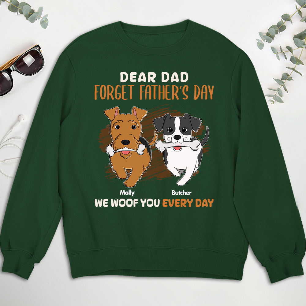 Unique Personalized Custom Sweatshirt for Pet - Loving Dads: Forget Fathers Day