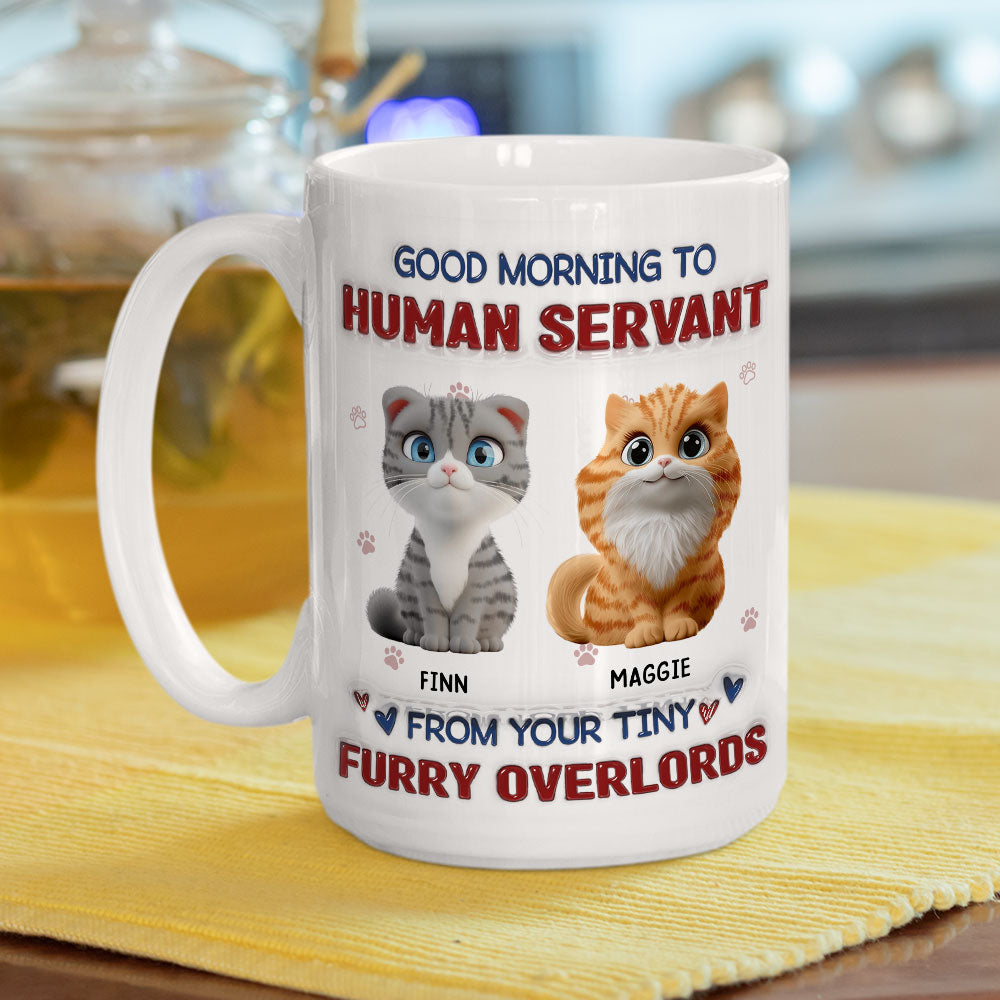 Personalized 3D Inflated Effect Custom Mug from Your Furry Tiny Overlords