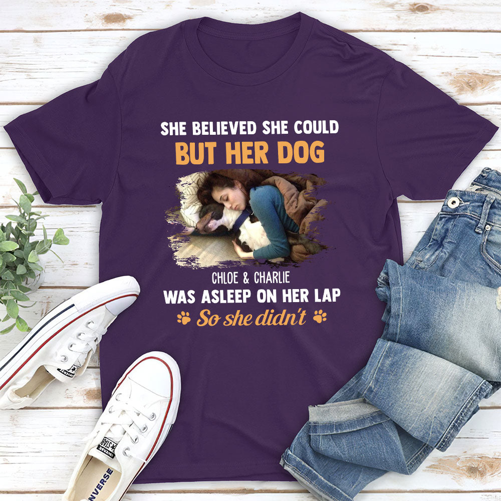 Personalized 'She Believed She Could' Photo Unisex T - shirt for Pet Lovers