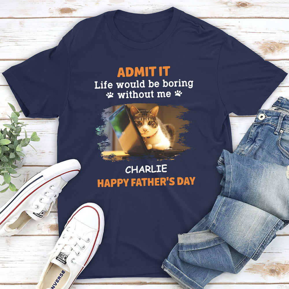 Unique Personalized Unisex T-shirt for Pet Lovers - Boring Without Pet