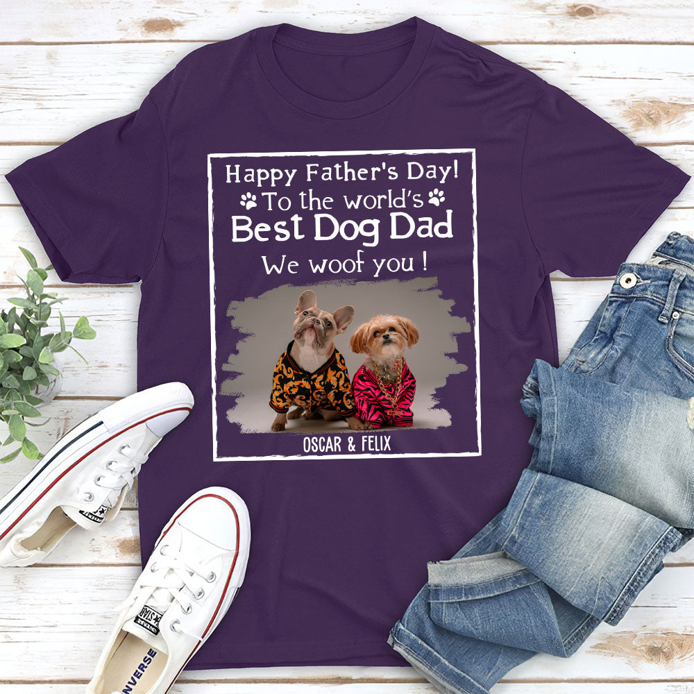 Woof! Best Dog Dad Ever - Customizable Unisex Personalized T-shirt