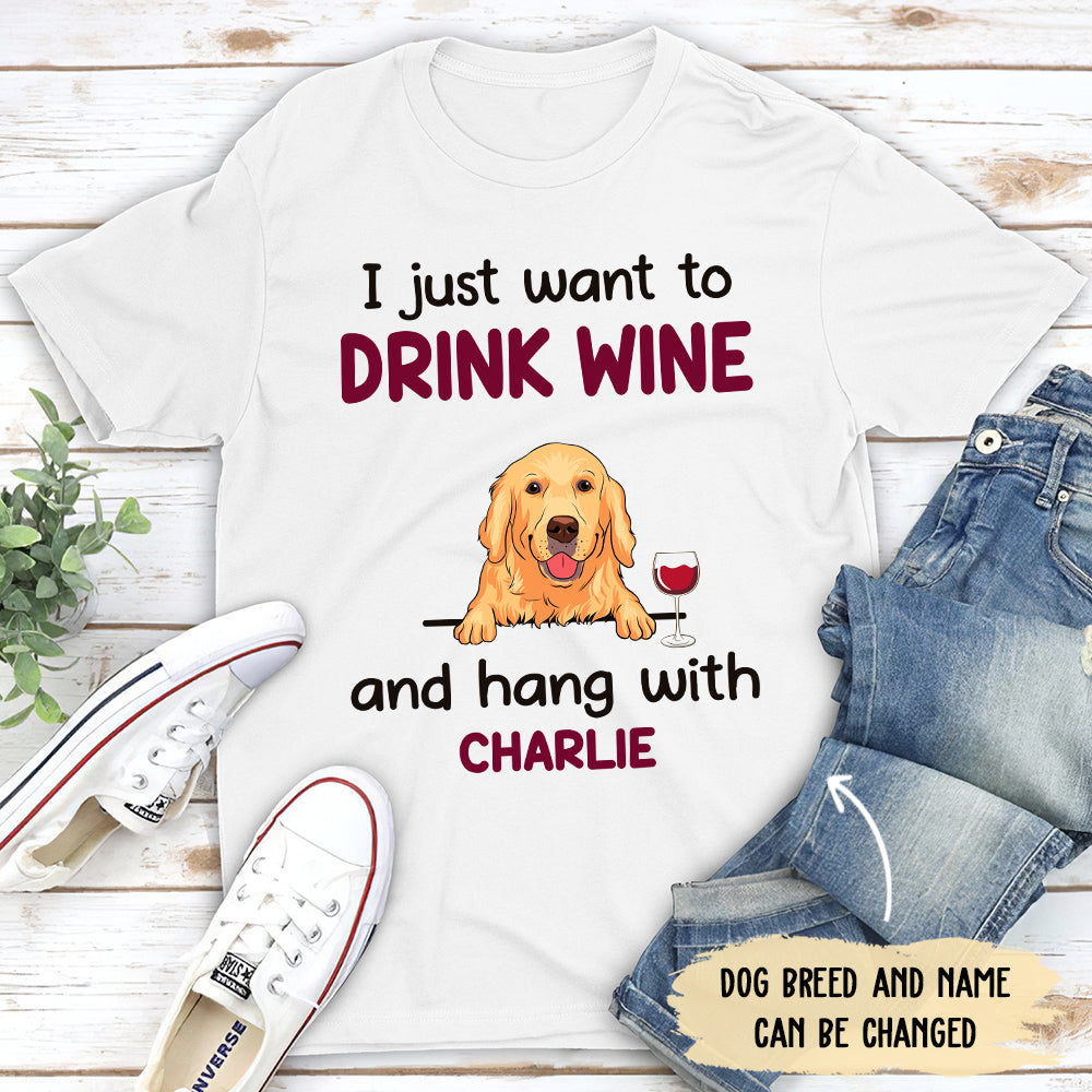 Personalized Unisex 'Drink Wine and Hang with Dog' T - shirt: Ideal Gift for Pet Lovers