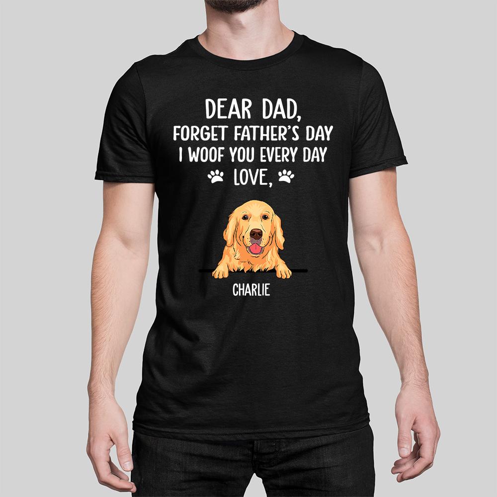 I Woof You - Customizable Premium Unisex Dog Dad T-shirt