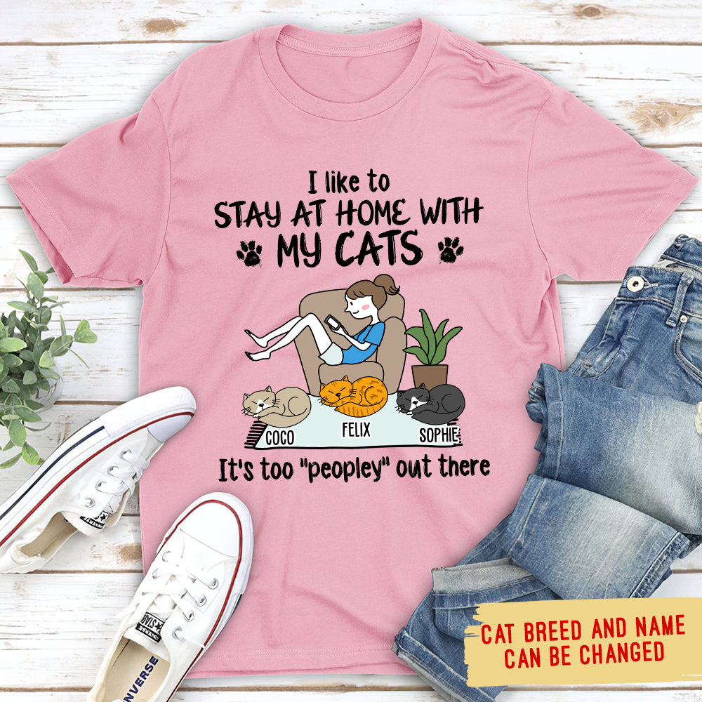 Personalized Custom Unisex 'Stay At Home With Cats' T-shirt - Ideal Gift for Cat Lovers