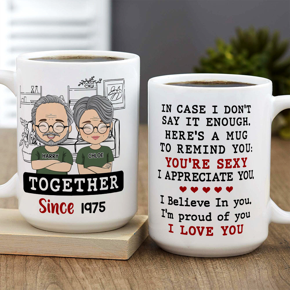 Personalized 'Just In Case I Don't Say' Custom Coffee Mug - Ideal for Couples