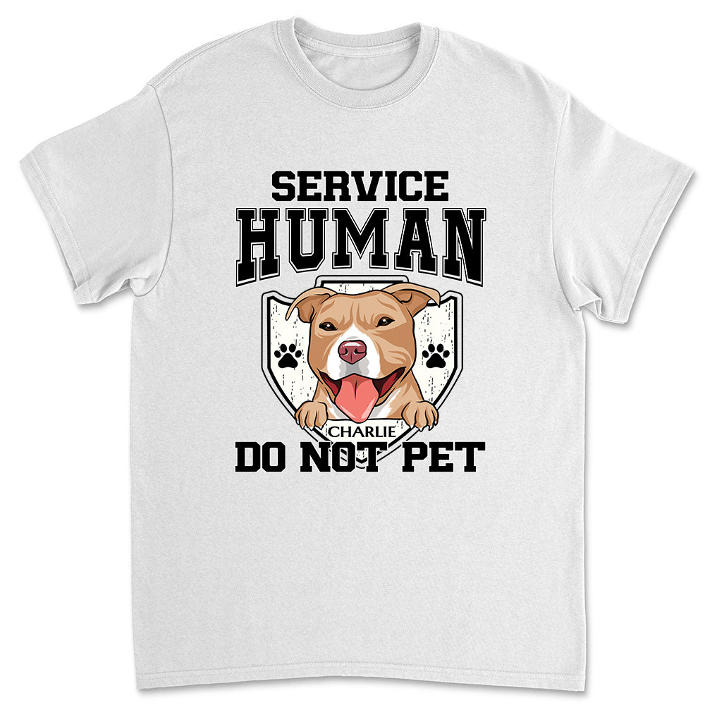 Unique Personalized Unisex 'Do Not Pet' Service Human T-Shirt for Pet Lovers