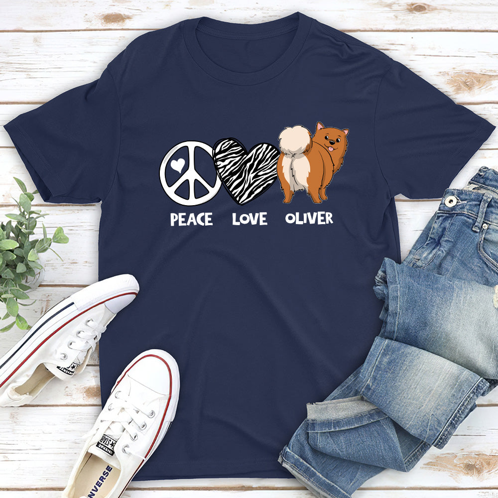 Peace Love Dog Butt - Customizable Unisex Pet Lover T-shirt