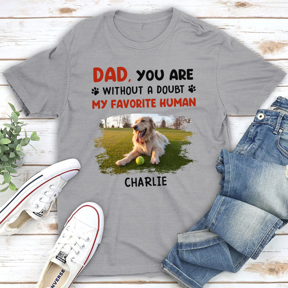 Favorite Hooman No Doubt - Customizable Unisex Personalized T - shirt for Pet Lovers