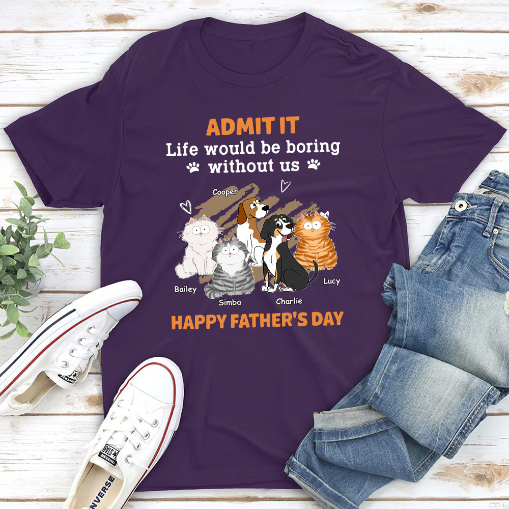 Unique Personalized Unisex T-shirt for Pet Lovers - Boring Without Pet