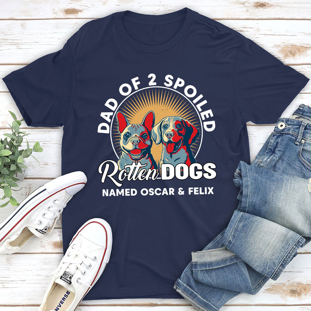 Spoiled Dog - Exclusive Personalized Unisex T-shirt for Pet Lovers