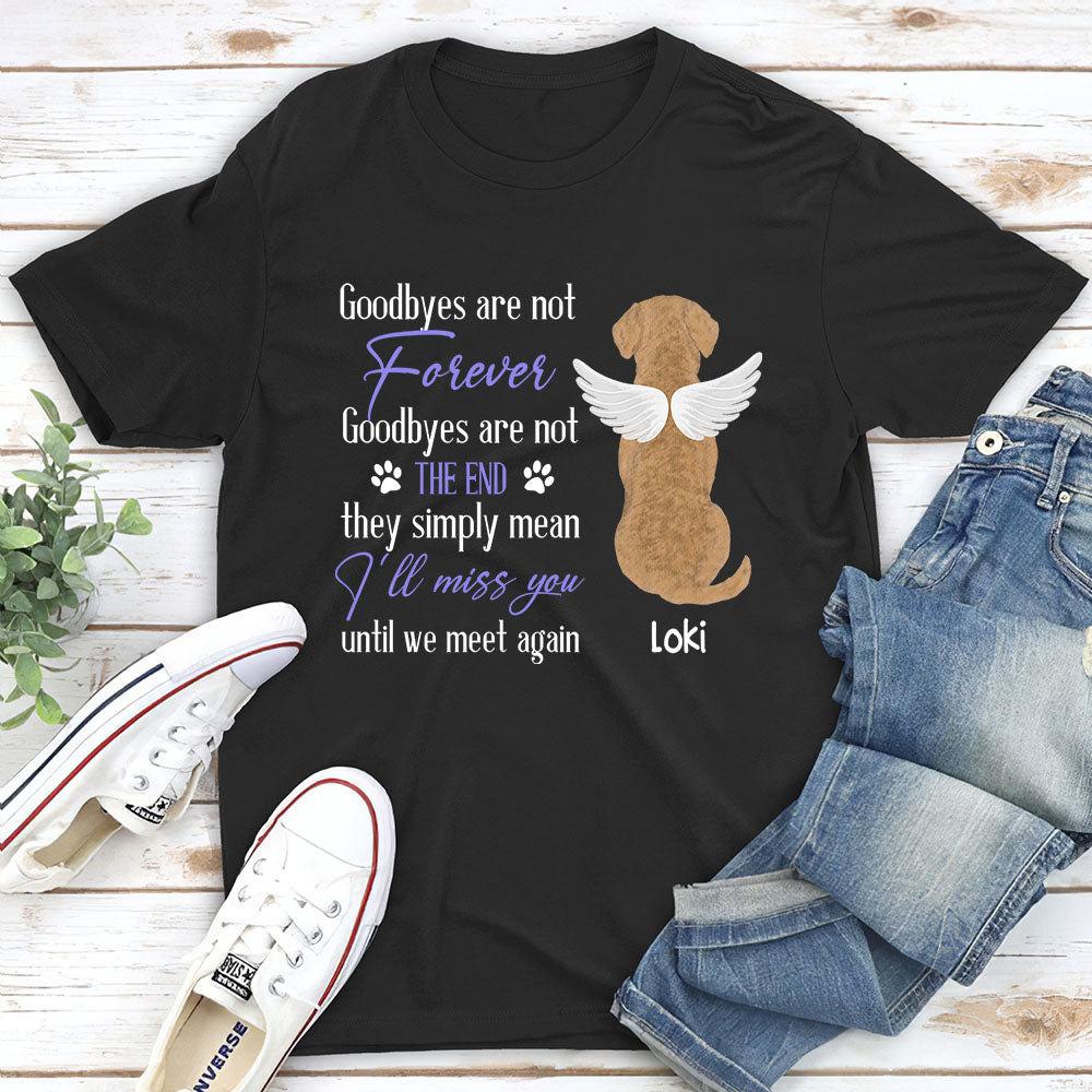 Personalized Custom Unisex 'Goodbye Isn't Forever' Memorial T-shirt for Pet Lovers