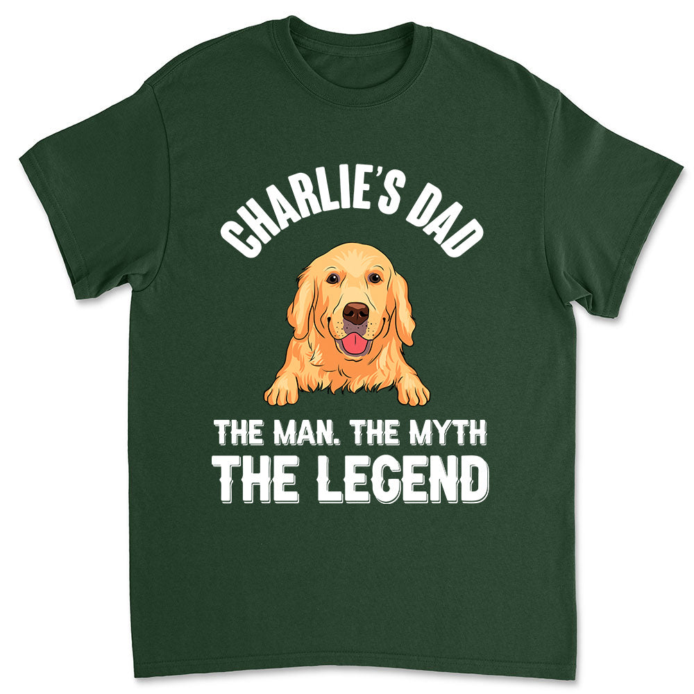 Legendary Dog Dad - Customizable Unisex Personalized T-shirt