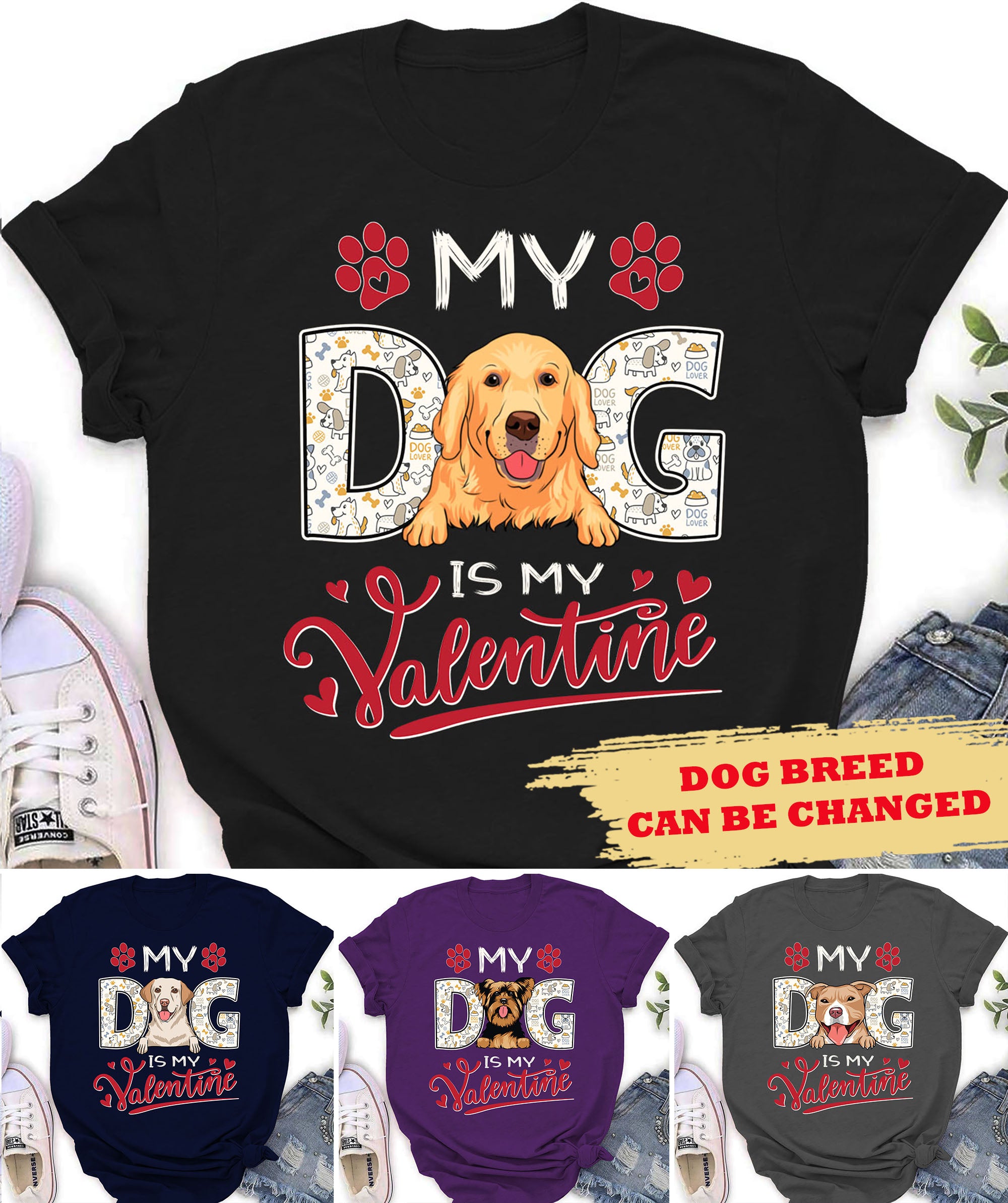 Personalized My Dog Is My Valentine Unisex T - shirt: Ideal Gift for Pet Lovers