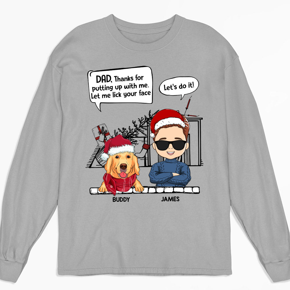 Personalized Custom Long Sleeve T-shirt: Let Your Dog Lick Your Face Design