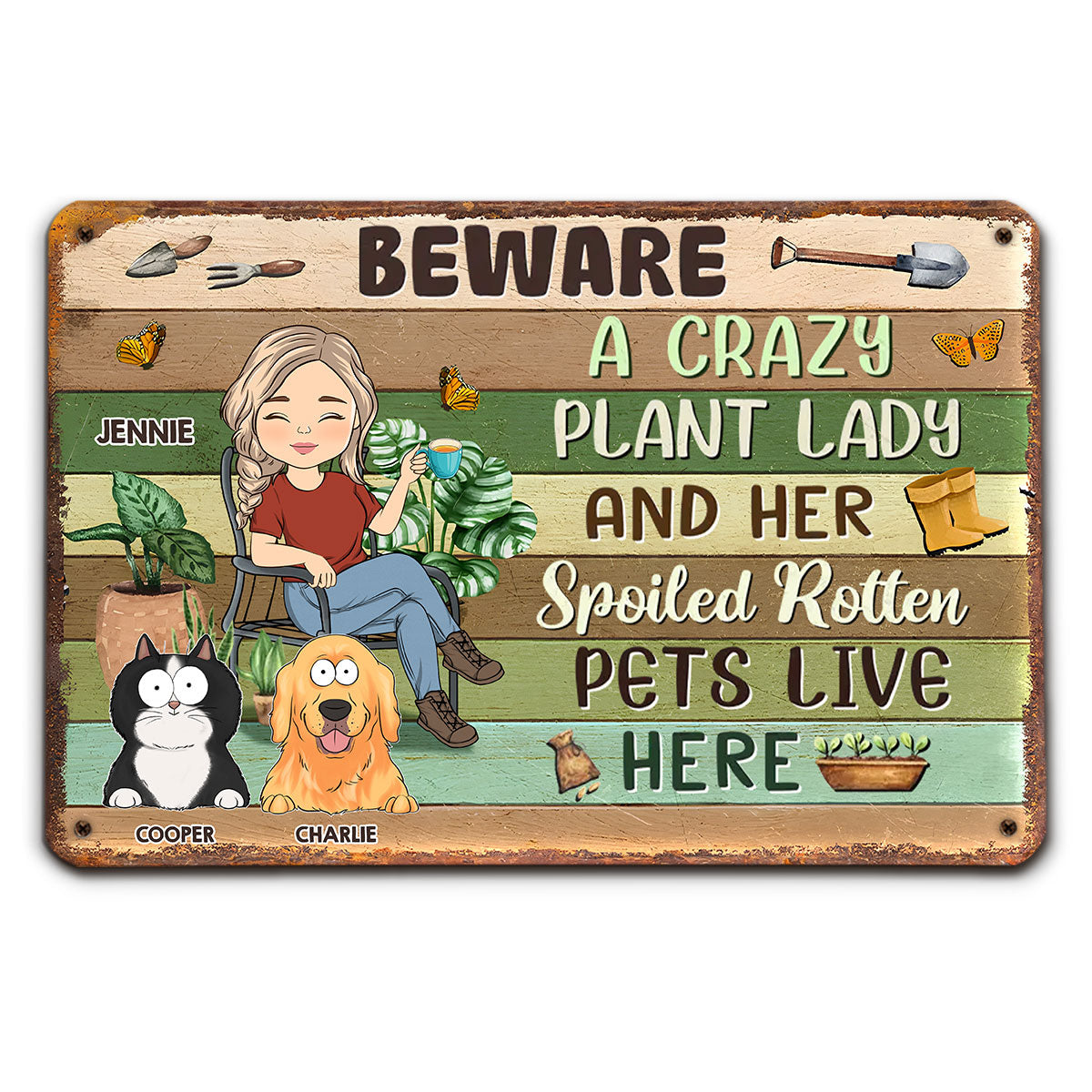 Personalized Custom Metal Sign for Crazy Plant Ladies and Their Pets