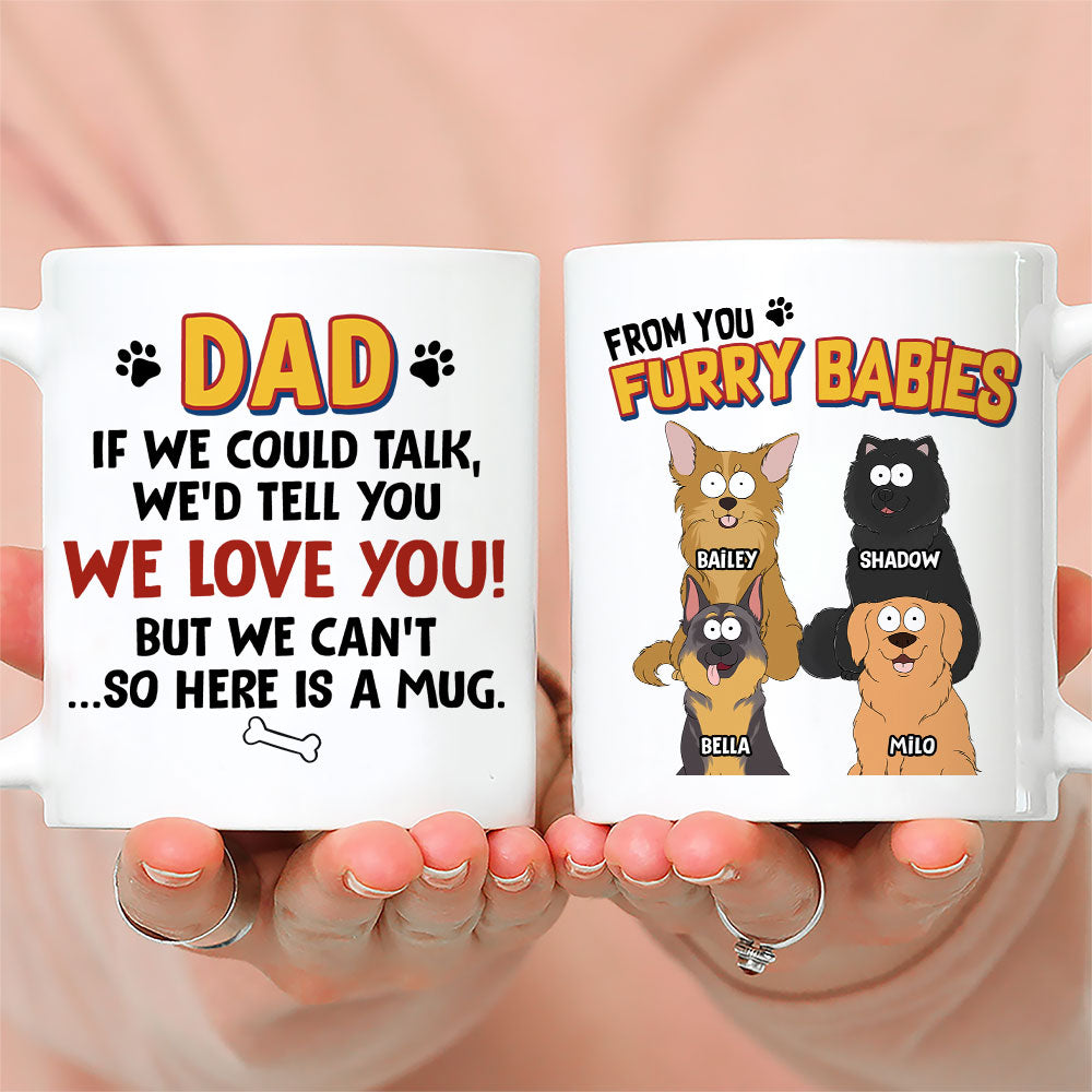 Personalized Custom If I Could Talk Version 2 Coffee Mug - Unique Gift Idea