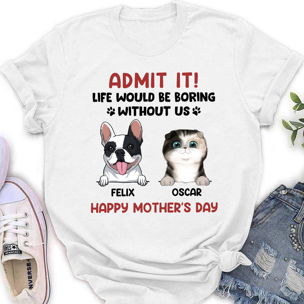 Admit It Version 2 - Customized Personalized Women's Pet Lover T-shirt