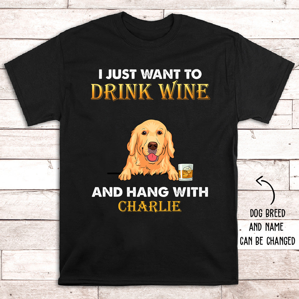 Personalized Unisex 'Drink Wine and Hang with Dog' T-shirt - Ideal Gift for Pet Lovers