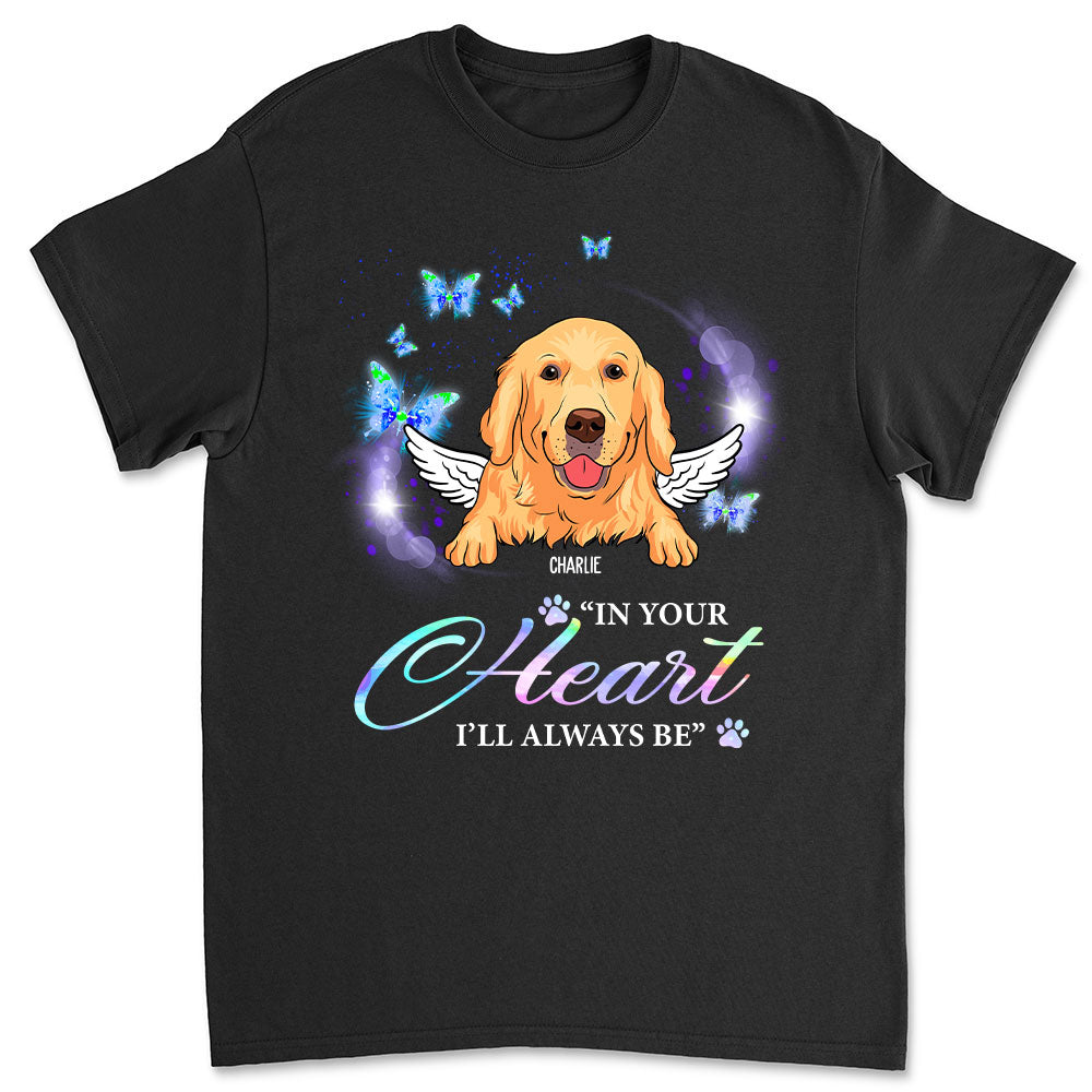 In Your Heart - Customizable Unisex Personalized Pet Lover T-shirt