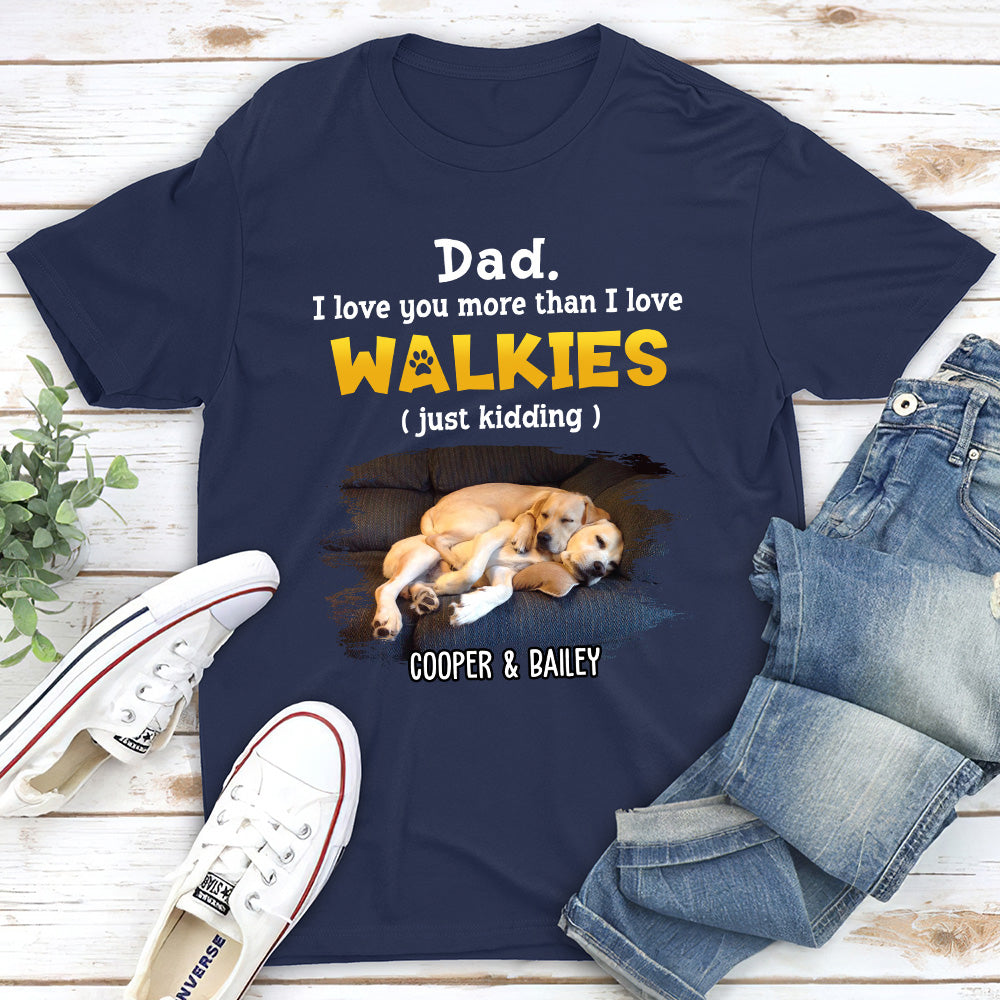 Personalized Unisex 'Love You More Than Walkies' Pet Lover T-shirt