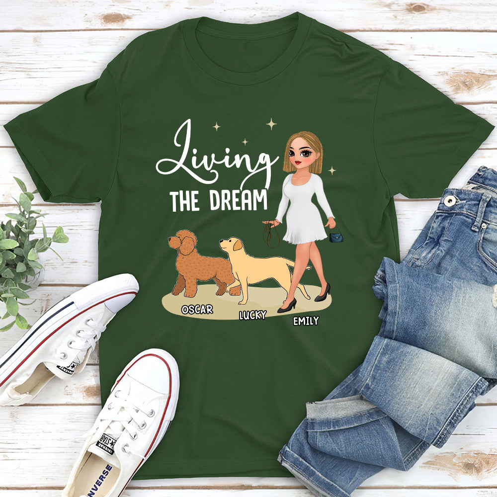 Living The Dream 4 - Personalized Custom Unisex Pet Lover T-shirt