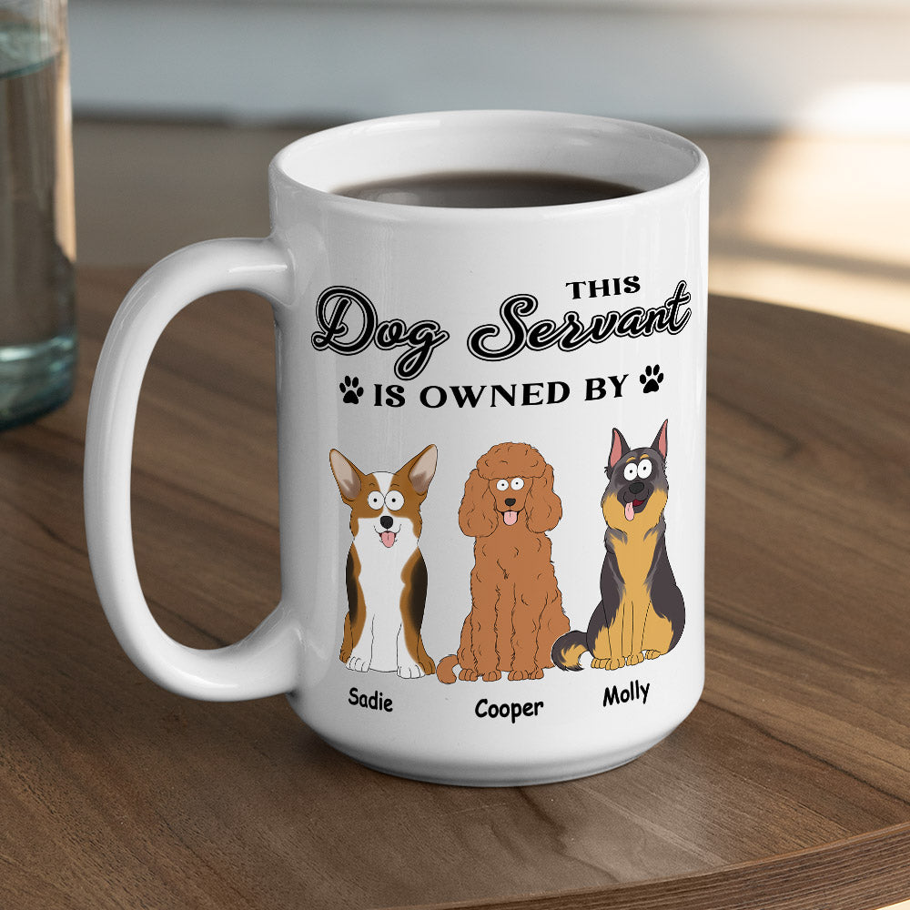 My Dog Servant - Customizable Personalized Coffee Mug for Pet Lovers