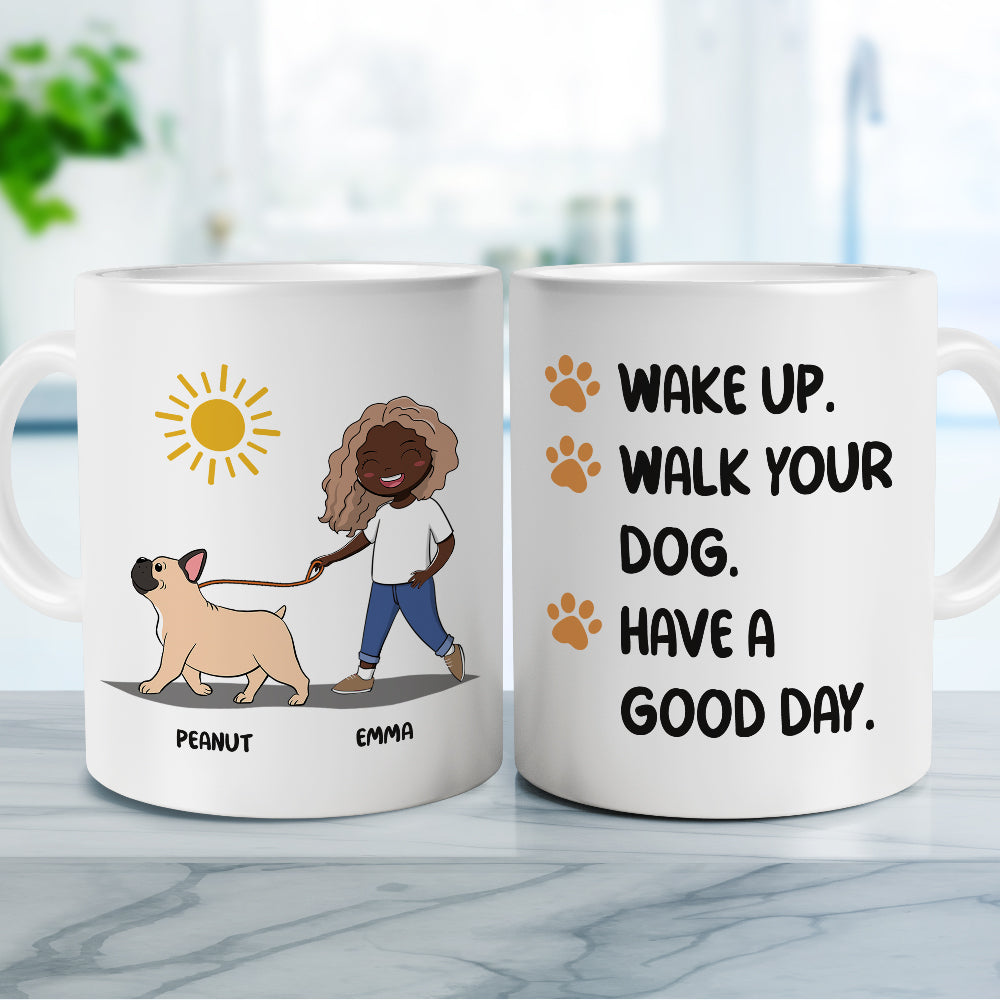Personalized Custom 'Wake Up Walk Dog' Coffee Mug - Ideal Gift for Pet Lovers