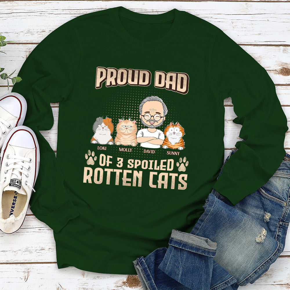 Customizable Long Sleeve T - shirt: Proud Parent of Spoiled Cats