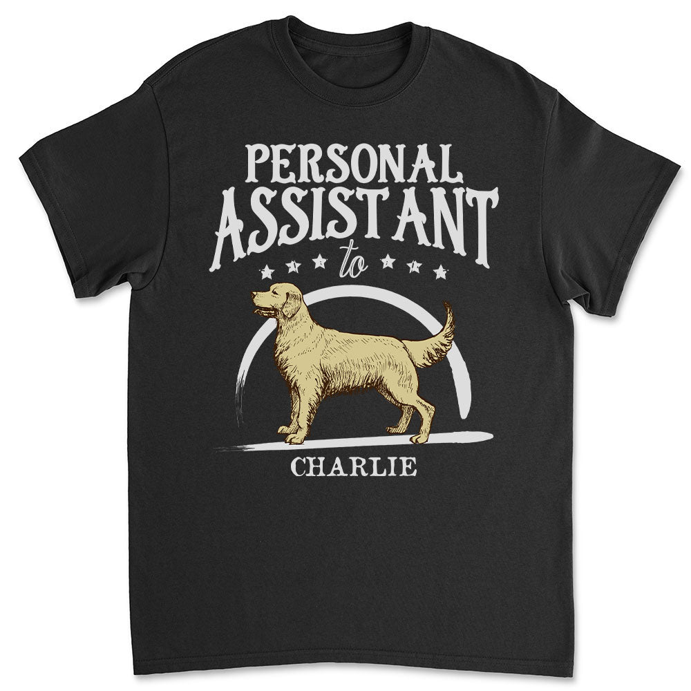 Personalized Dog Personal Assistant Unisex T - shirt: Ideal Gift for Pet Lovers