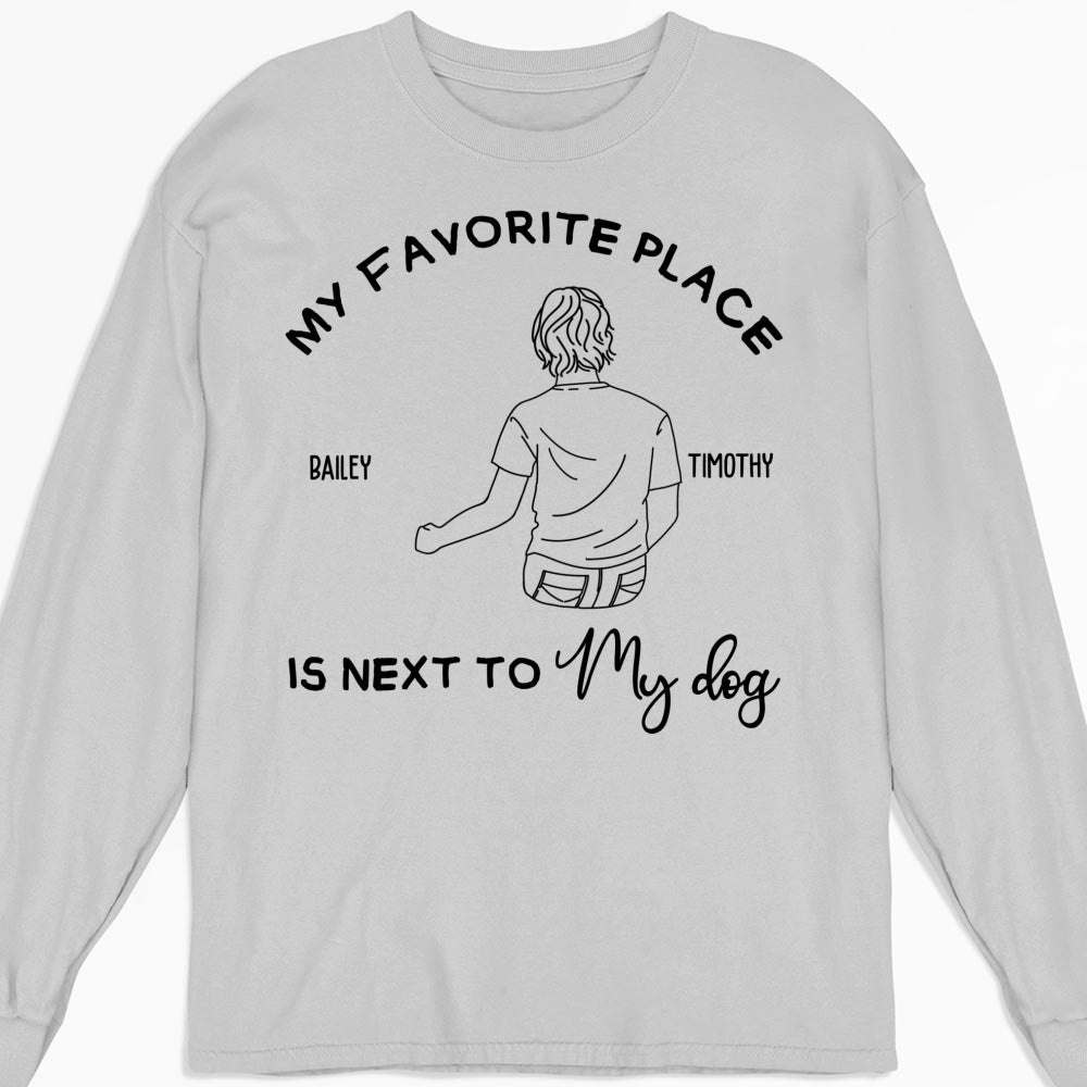 Personalized Custom Long Sleeve T-shirt: My Favorite Spot Is By My Dog