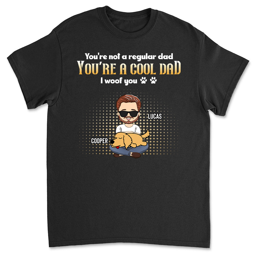 Cool Dad Personalized Unisex Custom T-shirt - Not Your Regular Tee