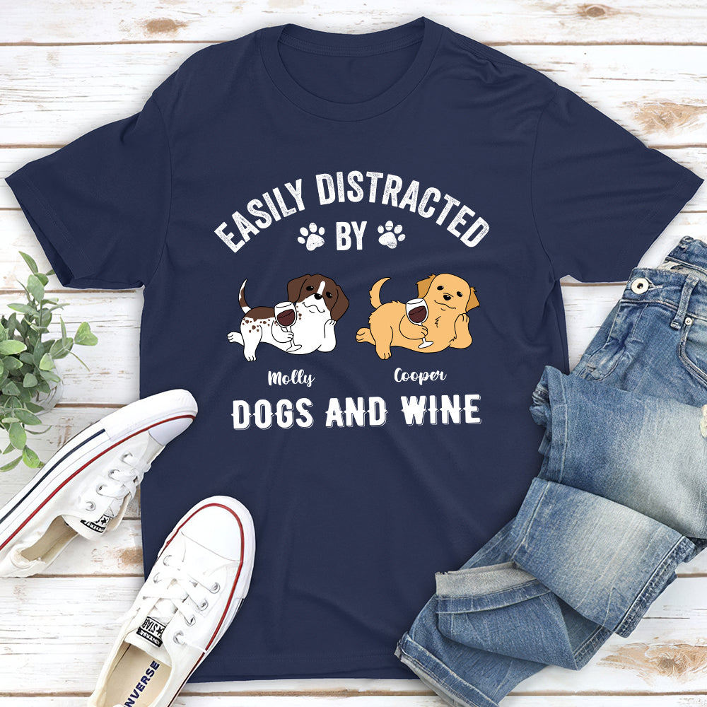 Customizable Unisex 'Distracted By Dogs And Wine' T-shirt - Ideal Gift for Pet Lovers