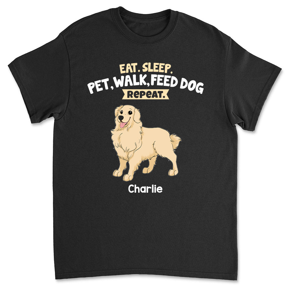 Feed Dog And Repeat - Customizable Unisex Personalized Pet Lover T-shirt