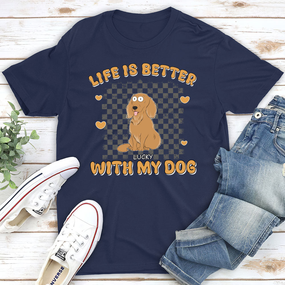 Personalized Custom Unisex 'Better Life With Dog' T-shirt - Ideal Gift for Pet Lovers