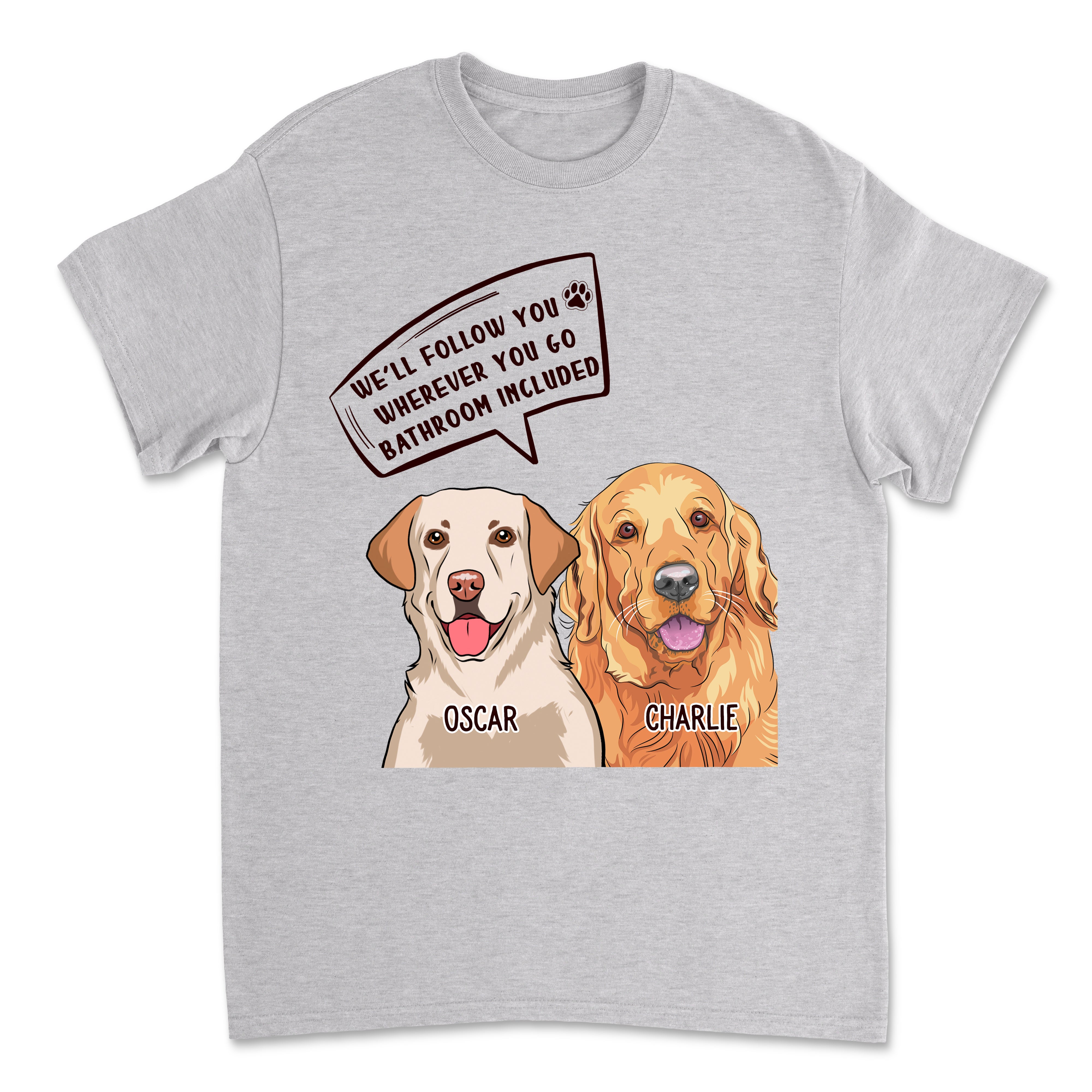 Dog Stalker - Customizable Unisex Personalized Pet Lover T-shirt