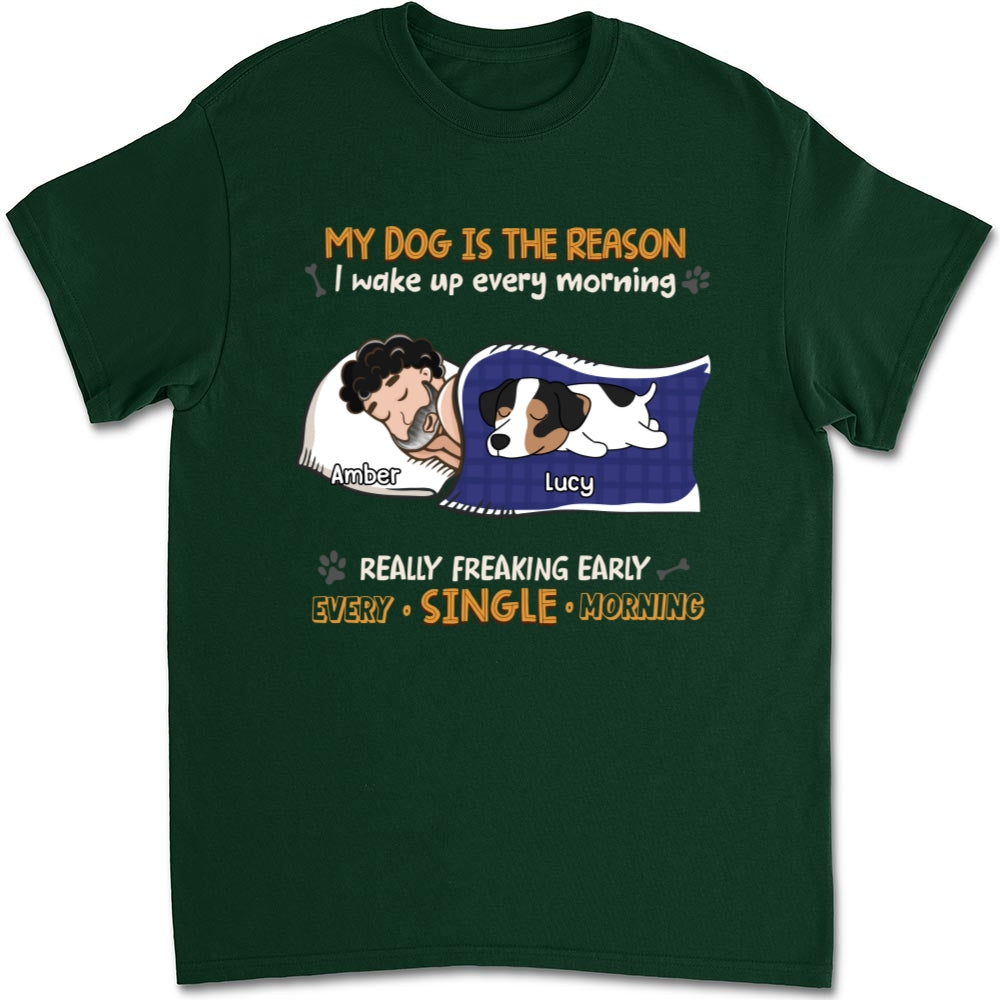 Personalized Custom Unisex 'My Dog Is The Reason I Wake Up' T-shirt - Ideal Gift for Pet Lovers