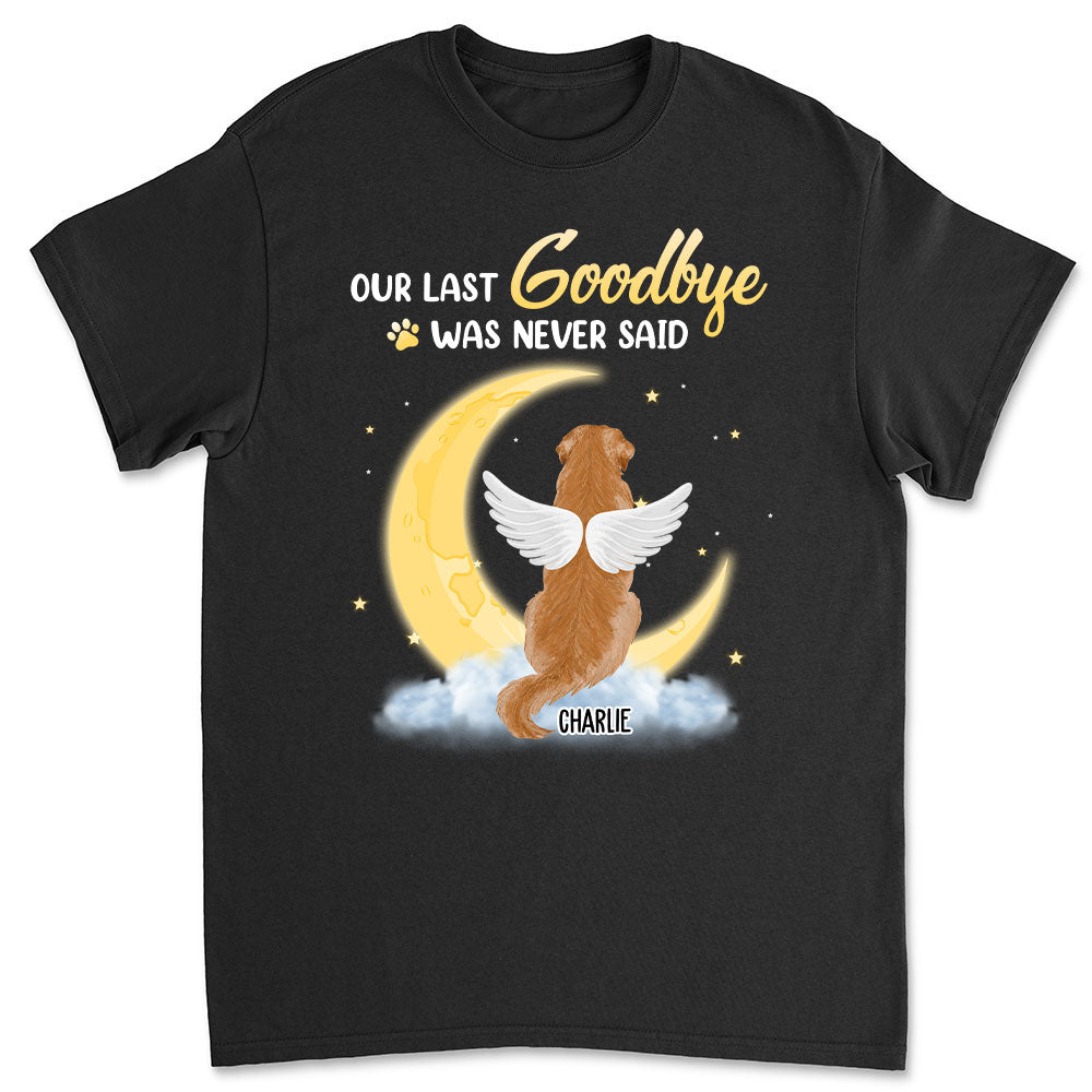 Last Goodbye - Customizable Unisex Pet Lover's Personalized T-shirt
