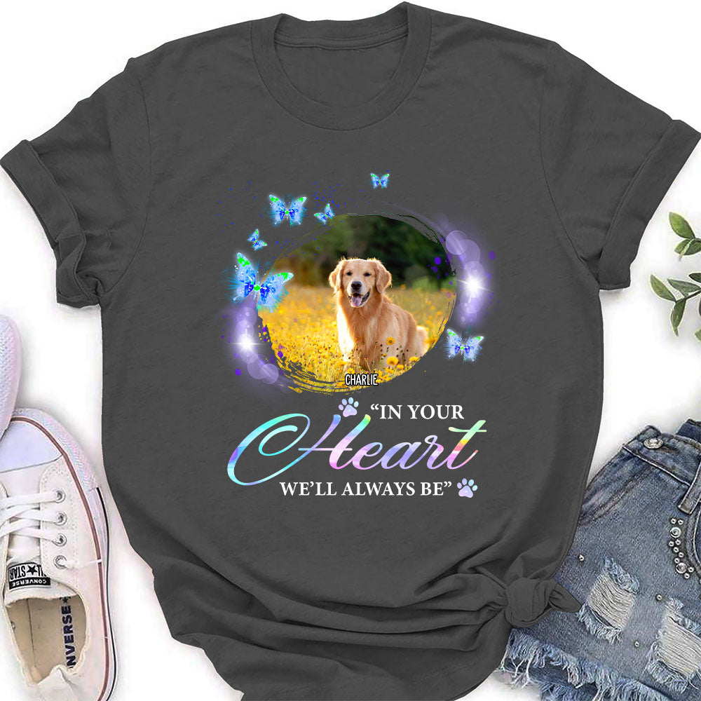 In Your Heart - Personalized Custom Women's Pet Lover T-shirt