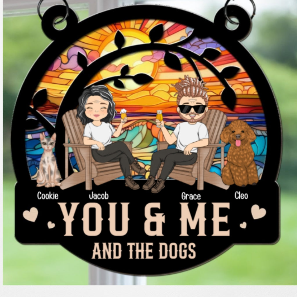 Personalized You And Me And Our Fur Babies Custom Suncatcher for Special Occasions