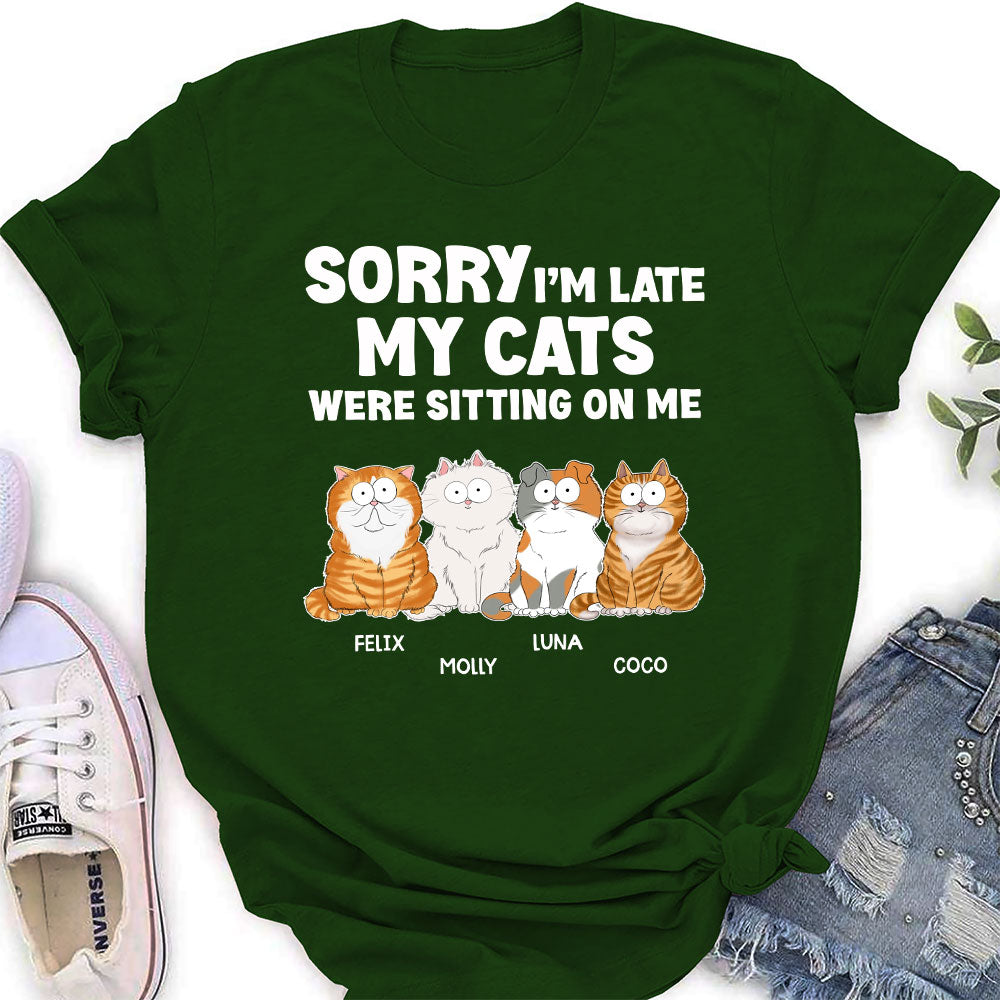 Sorry I'm Late - Customizable Personalized T-shirt for Women Pet Lovers