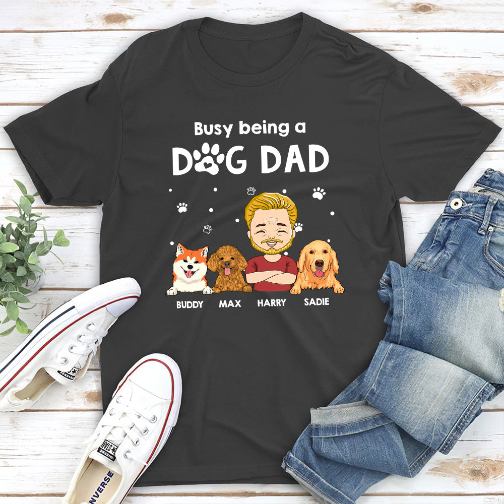 Customizable Unisex 'Busy Being A Dog Dad' T-shirt - Ideal Gift for Pet Lovers