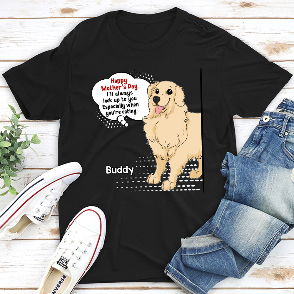 Personalized 'Always Look Up To Mommy' Unisex T-shirt - Ideal Gift for Pet Lovers
