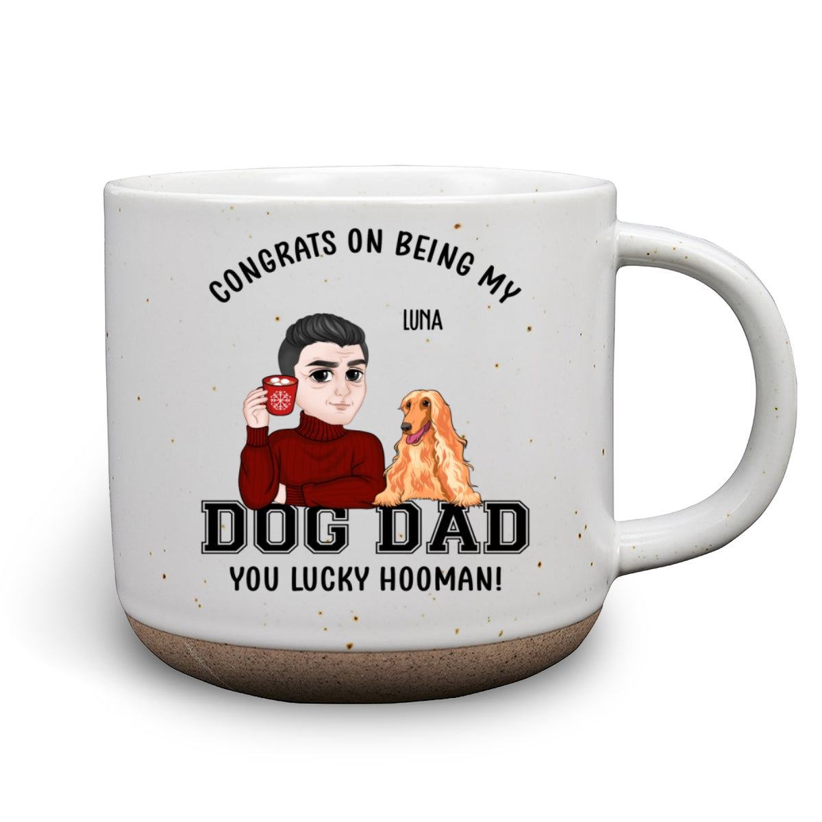 You Lucky Hooman - Exquisite Personalized Custom Ceramic Mug