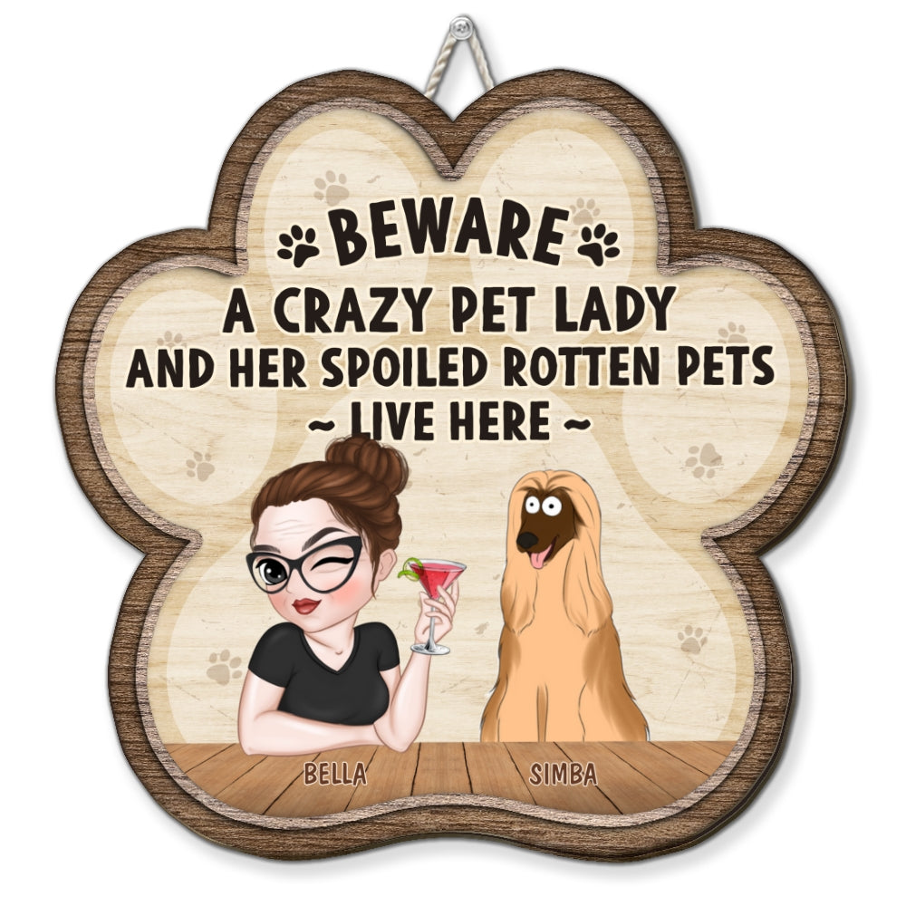 Personalized Custom Wood Sign: A Crazy Dog & Dog Lady's Dream Decor