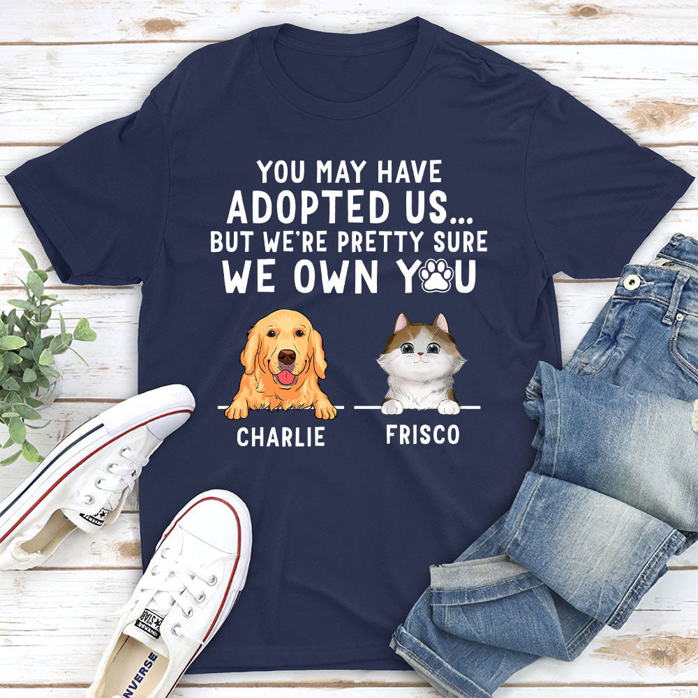 Personalized 'I'm Pretty Sure I Own You' Unisex T - shirt for Pet Lovers