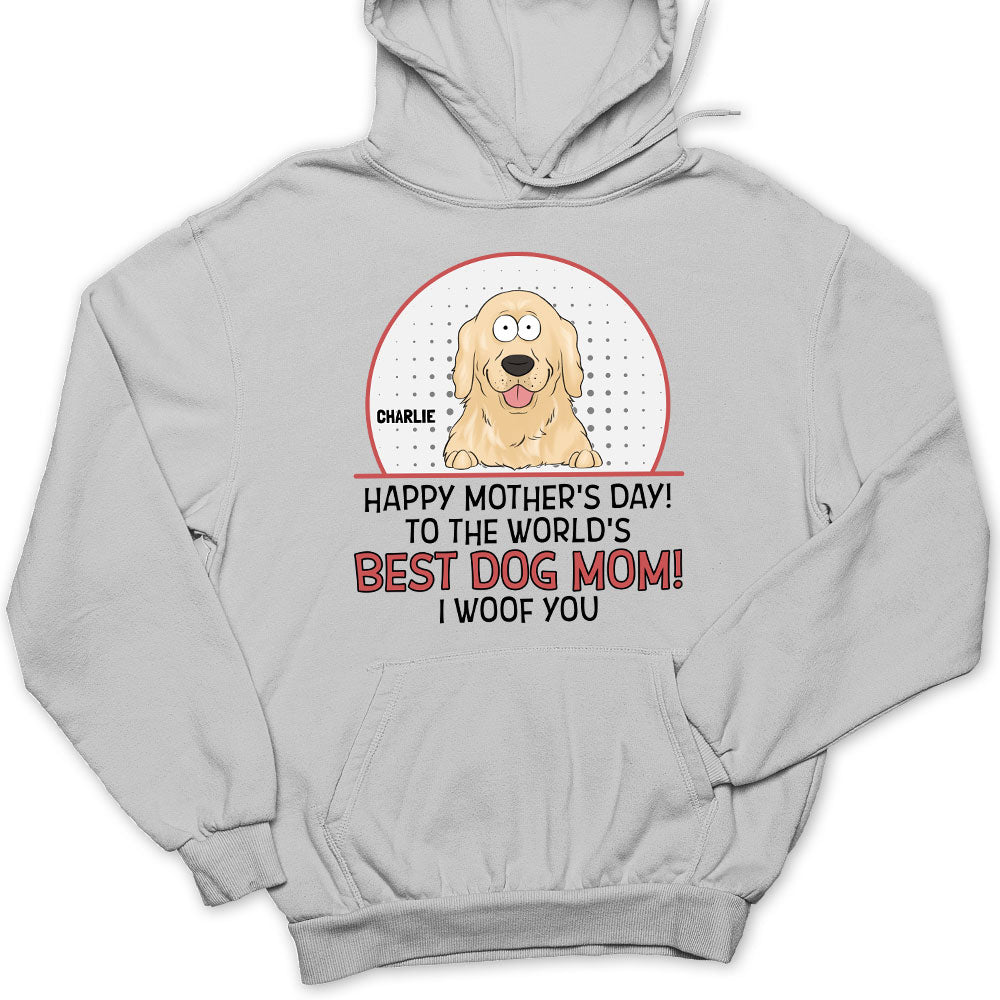 The Ultimate Personalized Custom Dog Mom Woof You Hoodie - A Perfect Gift