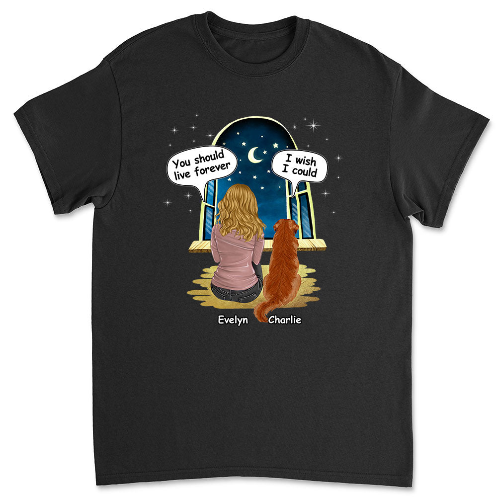 We Wish We Could - Personalized Custom Unisex Pet Lover T-shirt