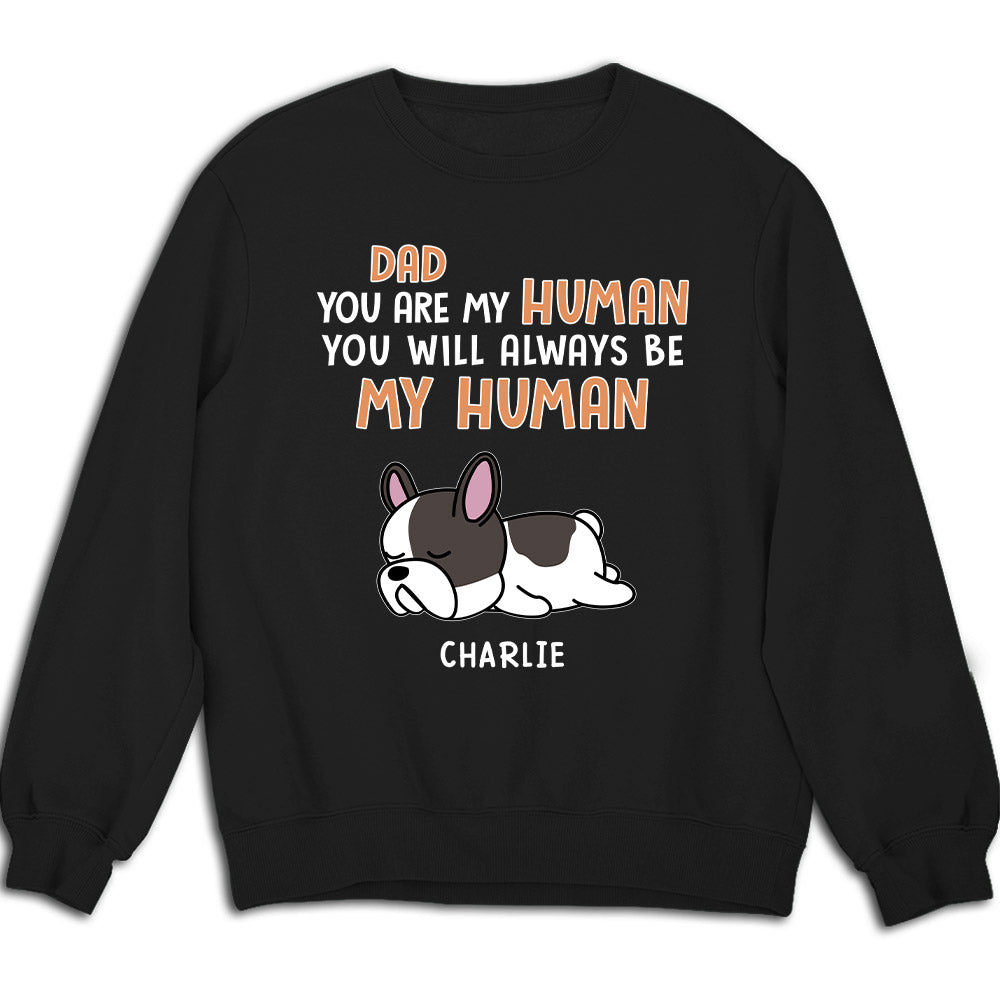 Be My Human - One-of-a-Kind Personalized Custom Sweatshirt for Pet Lovers